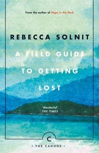 Produktbild: Solnit, R: Field Guide To Getting Lost