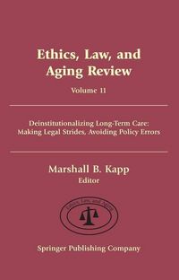 Produktbild: Ethics, Law And Aging Review: Deinstitutionalizing Long-Ter