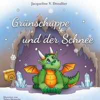 Produktbild: Gr&uuml;nschuppe und der Schnee