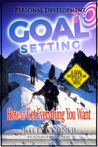 Produktbild: Goal Setting: How to Get Everything You Want (Self-Development Book)
