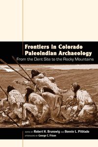 Produktbild: Frontiers in Colorado Paleoindian Archaeology