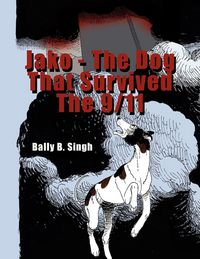 Produktbild: Jako - The Dog That Survived the 9/11