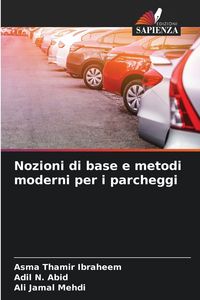 Produktbild: Nozioni di base e metodi moderni per i parcheggi