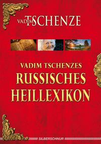 Produktbild: Vadim Tschenzes russisches Heillexikon