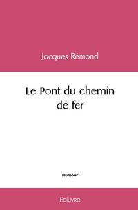 Produktbild: Le pont du chemin de fer