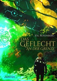Produktbild: Das Geflecht 1: An der Grenze