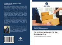 Produktbild: Ein praktischer Ansatz f&uuml;r den Kundenservice