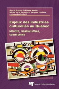 Produktbild: Enjeux des industries culturelles au Quebec