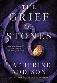 Bild vom Artikel The Grief of Stones vom Autor Katherine Addison