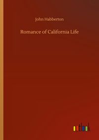 Produktbild: Romance of California Life