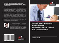 Produktbild: Effetto dell'utilizzo di diverse forze ortodontiche sul livello di IL-2 nell'uomo