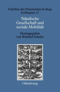 Produktbild: St&auml;ndische Gesellschaft und Soziale Mobilit&auml;t