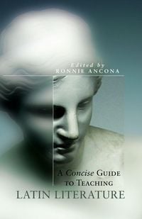 Produktbild: A Concise Guide to Teaching Latin Literature