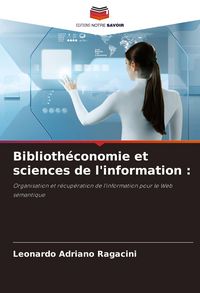 Produktbild: Ragacini, L: Biblioth&eacute;conomie et sciences de l'information