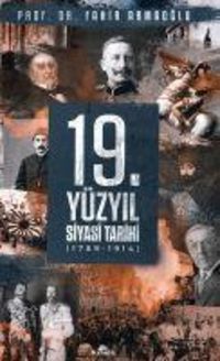 Produktbild: 19. Y&uuml;zyil Siyasi Tarihi 1789 - 1914