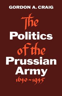 Produktbild: The Politics of the Prussian Army