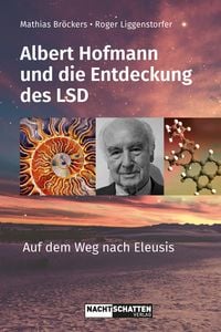 Produktbild: Albert Hofmann und die Entdeckung des LSD