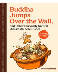 Produktbild: Buddha Jumps Over the Wall, and Other Curiously Named Classic Chinese Dishes