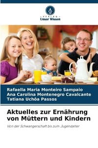 Produktbild: Aktuelles zur Ern&auml;hrung von M&uuml;ttern und Kindern