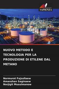 Produktbild: Nuovo Metodo E Tecnologia Per La Produzione Di Etilene Dal Metano