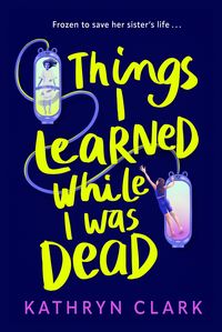 Produktbild: Things I Learned While I Was Dead
