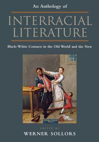 Produktbild: An Anthology of Interracial Literature