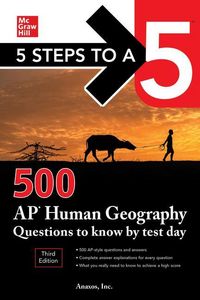 Produktbild: 5 Steps to a 5: 500 AP Human Geography Questions to Know by Test Day, Third Edition