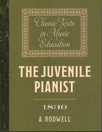 Bild vom Artikel The Juvenile Pianist (1836) vom Autor A. Rodwell