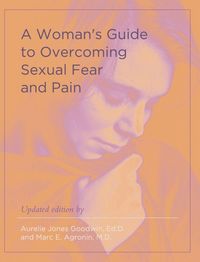 Produktbild: A Woman's Guide to Overcoming Sexual Fear and Pain