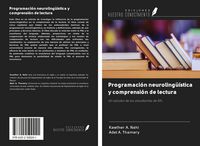 Produktbild: Programaci&oacute;n neuroling&uuml;&iacute;stica y comprensi&oacute;n de lectura