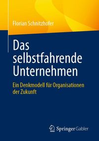 Produktbild: Das selbstfahrende Unternehmen