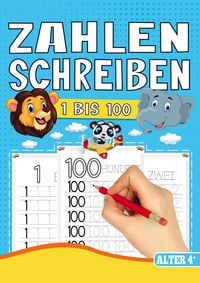 Produktbild: Zahlen Schreiben Lernen - Vorschul-&Uuml;bungsheft f&uuml;r M&auml;dchen und Jungen mit Tier-Motiven!
