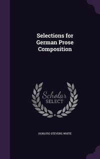 Produktbild: Selections for German Prose Composition