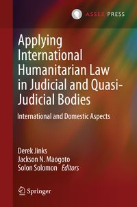 Produktbild: Applying International Humanitarian Law in Judicial and Quasi-Judicial Bodies