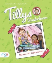 Produktbild: Tillys Kinderkram. Tilly wird fast Vegetarianerin