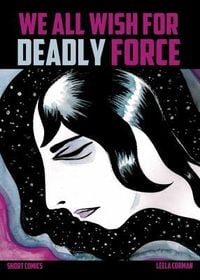 Produktbild: We All Wish for Deadly Force