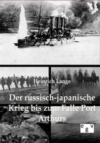 Produktbild: Der russisch-japanische Krieg bis zum Falle Port Arthurs