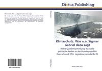Produktbild: Klimaschutz. Was u.a. Sigmar Gabriel dazu sagt