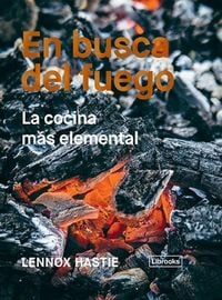 Produktbild: En busca del fuego : la cocina m&aacute;s elemental
