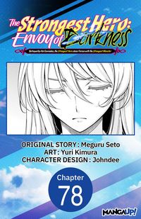 Produktbild: The Strongest Hero: Envoy of Darkness -Betrayed by His Comrades, the Strongest Hero Joins Forces with the Strongest Monster- #078