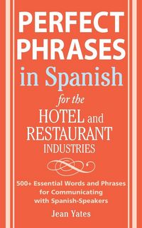 Produktbild: Perfect Phrases In Spanish For The Hotel and Restaurant Industries
