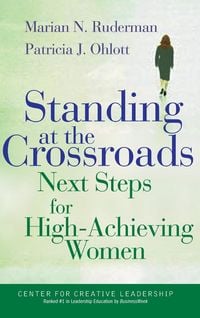Produktbild: Standing at the Crossroads: Next Steps for High Achieving Women