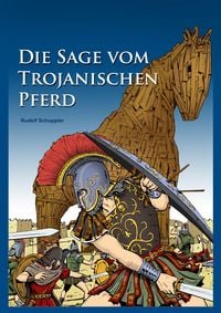 Produktbild: Die Sage vom Trojanischen Pferd