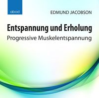 Bild vom Artikel Entspannung und Erholung vom Autor Edmund Jacobson