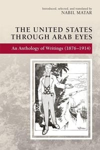 Produktbild: The United States Through Arab Eyes