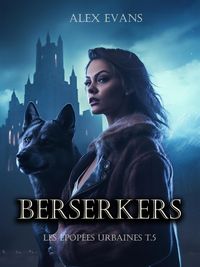 Produktbild: Berserkers (Les &Eacute;pop&eacute;es urbaines, #3)