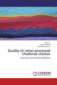 Produktbild: S. , R: Quality of retort processed Chettinad chicken