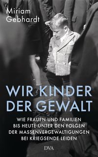 Produktbild: Wir Kinder der Gewalt
