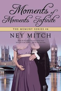 Bild vom Artikel Moments of Moments Infinite vom Autor Ney Mitch