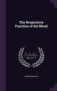 Produktbild: The Respiratory Function of the Blood